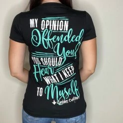 Luckless Outfitters Women My Opinion Offended You? ( Crew & V-Neck )