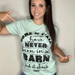 Luckless Outfitters Women Never Been In A Barn Tee