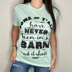Luckless Outfitters Women Never Been In A Barn Tee