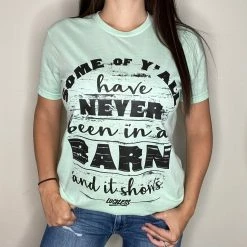 Luckless Outfitters Women Never Been In A Barn Tee