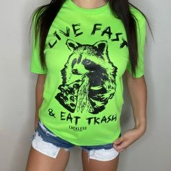 Luckless Outfitters Women Live Fast & Eat Trash | Ladies Fit