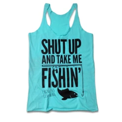 Luckless Outfitters Shut Up And Take Me Fishing (Multiple Styles)