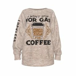 Yoycol Women's Raglan Sleeve Sweatshirt - Stop For Coffee