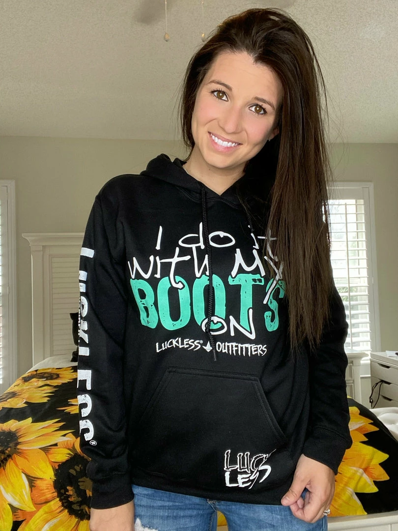 Outlet 🥰 Luckless Outfitters I Do It With My 🥾 Boots On (Multiple Styles) 🧨 4 Luckless Outfitters I Do It With My Boots On (Multiple Styles)
