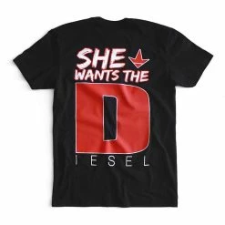 Luckless Outfitters Women She Wants The Diesel (Multiple Styles/Colors)
