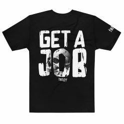 Tireless Apparel Co. GET A JOB