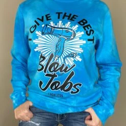 Luckless Outfitters I Give The BEST Blow Jobs Crew