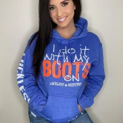 Luckless Outfitters I Do It With My Boots On | Limited FL Hoodie Women