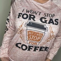 Yoycol Women's Raglan Sleeve Sweatshirt - Stop For Coffee