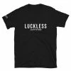 Cheapest 💯 Luckless Outfitters Monochrome Short-Sleeve Unisex T-Shirt Men 🥰 2 Luckless Outfitters Monochrome Short-Sleeve Unisex T-Shirt Men